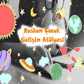 Ruskom Çocuk Gelişim Atölyesi